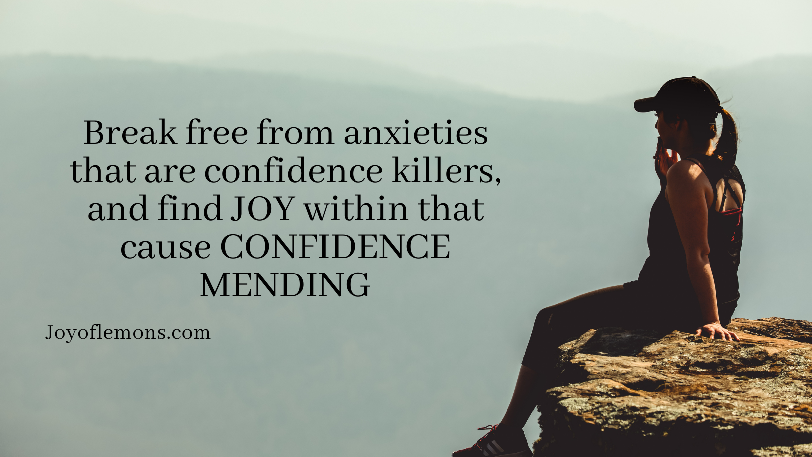 Anxiety, The Confidence Killer, To Joy, To The Confidence Mender
